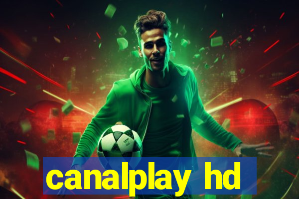 canalplay hd